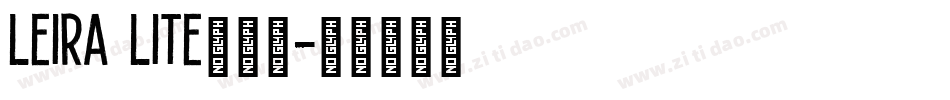 Leira Lite生成器字体转换